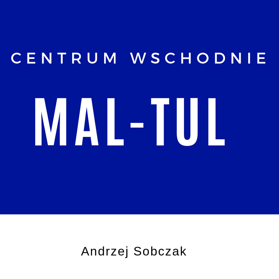 Centrum Wschodnie MAL-TUL Andrzej Sobczak